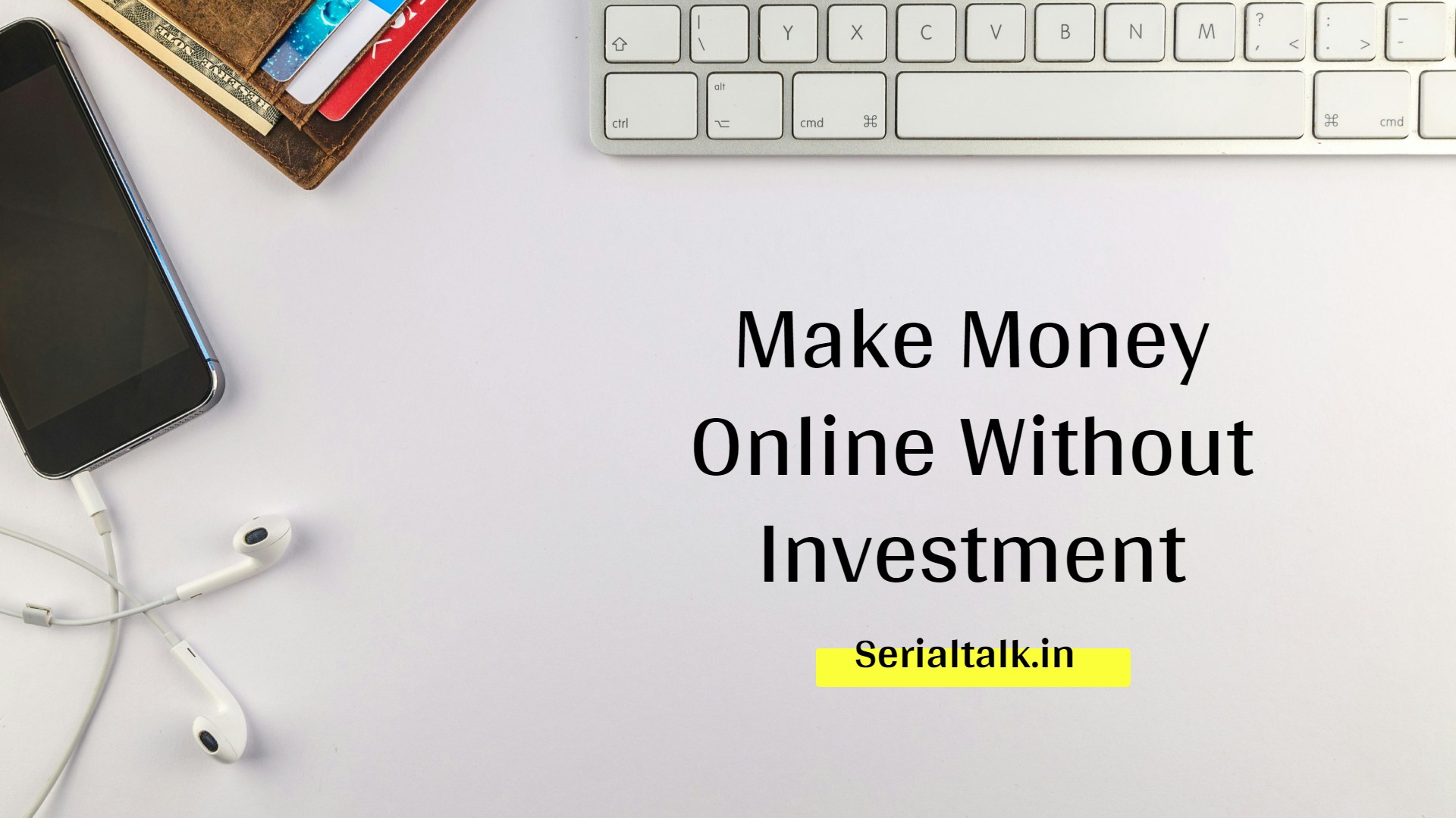 Make Money Online Without Investment